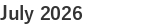 July 2026